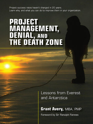 cover image of Project Management, Denial, and the Death Zone